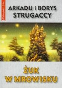 Żuk w mrowisku - Arkadij Strugacki, Borys Strugacki