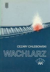 Wachlarz - Cezary Chlebowski