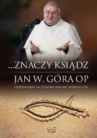 Znaczy ksiądz - Jan Góra OP