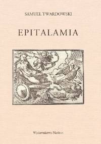 Epitalamia - Samuel Twardowski