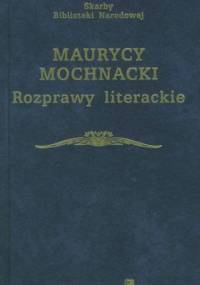 Rozprawy literackie - Maurycy Mochnacki