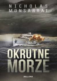 Okrutne morze - Nicholas Monsarrat