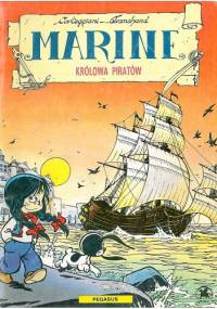 Marine, t. 2. Królowa piratów - Francois Corteggiani, Pierre Tranchand