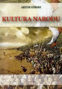 Kultura narodu - Artur Górski