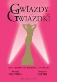 Gwiazdy i gwiazdki - Amanda Goldberg, Ruthanna Hopper
