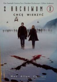 Chcę wierzyć - Max Allan Collins