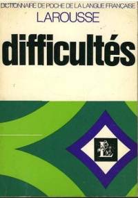 Difficultés. Dictionnaire de poche de la langue française - praca zbiorowa