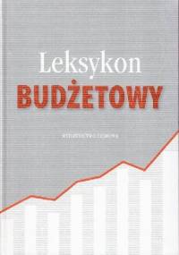 Leksykon budżetowy - Kamilla Marchewka-Bartkowiak, Grzegorz Gołębiowski