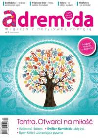 Adremida. Magazyn z pozytywną energią, nr 8 - Redakcja magazynu Adremida