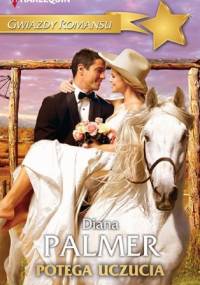 Potęga uczucia - Diana Palmer