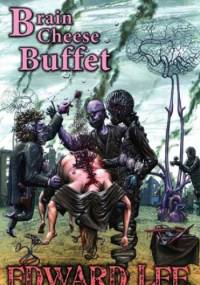 Brain Cheese Buffet - Edward Lee