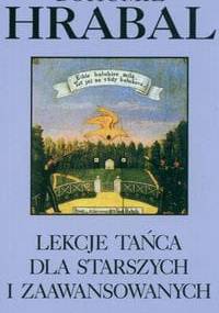Lekcje tańca dla starszych i zaawansowanych - Bohumil Hrabal