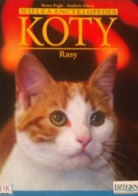 Wielka encyklopedia Koty - Rasy tom 12 - Bruce Fogle