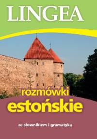 Rozmówki estońskie ze słownikiem i gramatyką - praca zbiorowa