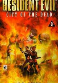 Resident Evil: City of the Dead - S. D. Perry