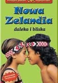 Nowa Zelandia daleka i bliska - Bogusław Matuszkiewicz, Bogusław Nowak