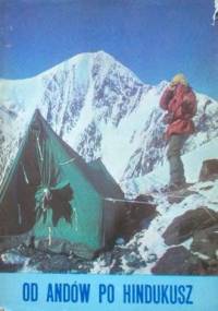 Od Andów po Hindukusz - praca zbiorowa, Kazimierz Saysse-Tobiczyk
