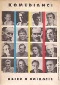 Komedianci. Rzecz o bojkocie.