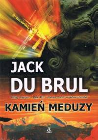 Kamień Meduzy - Jack Du Brul
