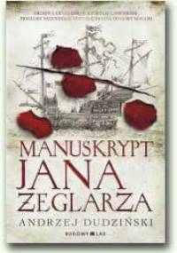 Manuskrypt Jana Żeglarza - Andrzej Dudziński