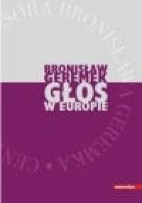 Głos w Europie - Bronisław Geremek