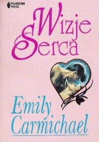 Wizje serca - Emily Carmichael