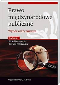 Prawo międzynarodowe publiczne. Wybór orzecznictwa