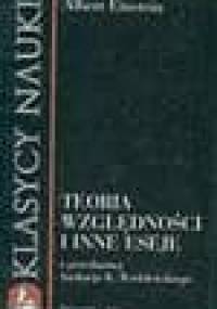 Teoria względności i inne eseje - Albert Einstein