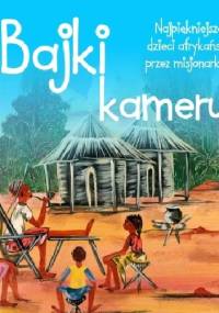 Bajki kameruńskie - s. Tadeusza Frąckiewicz