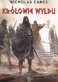 Królowie Wyldu - Nicholas Eames