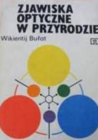 Zjawiska optyczne w przyrodzie - Vikentij Bulat
