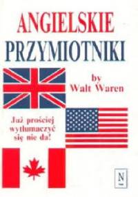 Angielskie przymiotniki. Już prościej się nie da - Walt Waren