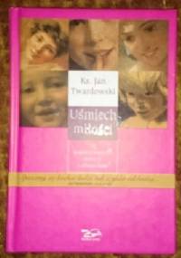 Uśmiech miłości - Jan Twardowski