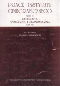 Geografia społeczna i ekonomiczna. Tom 14 - praca zbiorowa