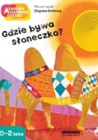 Gdzie bywa słoneczko? - Zbigniew Dmitroca