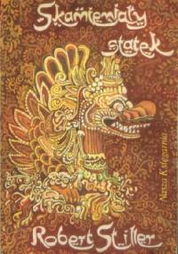 Skamieniały statek. Baśnie malajskie - Robert Stiller