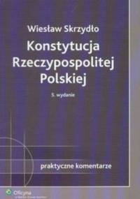 Konstytucja Rzeczypospolitej Polskiej - Wiesław Skrzydło