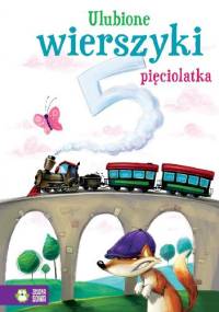 Ulubione wierszyki pięciolatka - praca zbiorowa