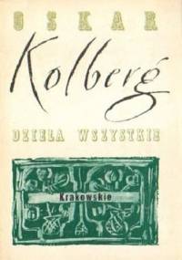 Krakowskie, cz. I. Dzieła wszystkie, t. 5 - Oskar Kolberg