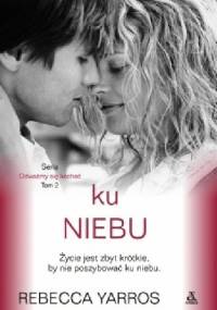 Ku niebu - Rebecca Yarros