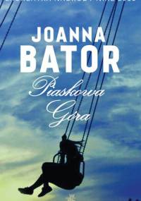 Piaskowa Góra - Joanna Bator