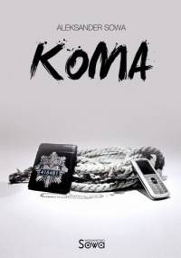 Koma - Aleksander Sowa
