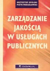 zarządzanie jakością w usługach publicznych - Krzysztof Opolski