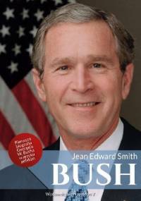 Bush - Jean Edward Smith