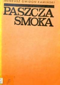 Paszcza Smoka. Szkice wietnamskie - Ireneusz Gwidon Kamiński