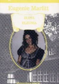 Złota Elżunia - Eugenie Marlitt