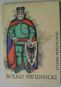 Bolko Świdnicki - Ryszard Pietrzykowski