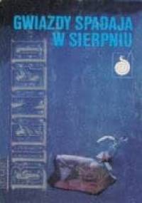 Gwiazdy spadają w sierpniu - Władysław Zawistowski
