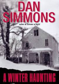 A Winter Haunting - Dan Simmons