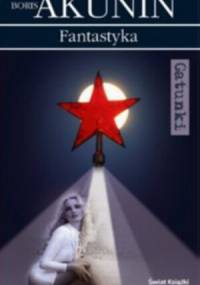 Gatunki t3. Fantastyka - Boris Akunin